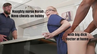 Petite Nurse Nora Nova Cheats On Her Husband With A Big Black Cock Interracial Scene